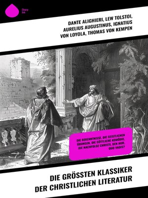 cover image of Die größten Klassiker der christlichen Literatur